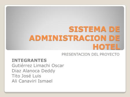 SISTEMA DE ADMINISTRACION DE HOTEL