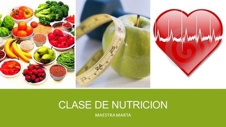 CLASE DE NUTRICION MAESTRA MARTA. TITLE AND CONTENT LAYOUT WITH LIST ▪ Add your first bullet point here ▪ Add your second bullet point here ▪ Add your.