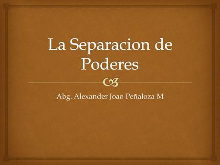 La Separacion de Poderes