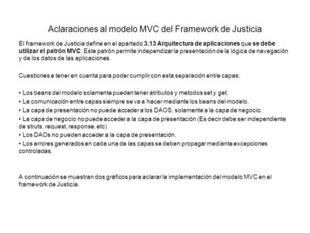 Aclaraciones al modelo MVC del Framework de Justicia