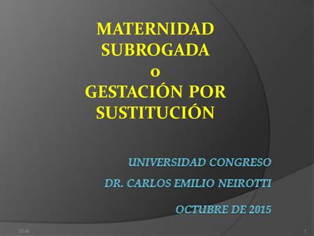 MATERNIDAD SUBROGADA o GESTACIÓN POR SUSTITUCIÓN