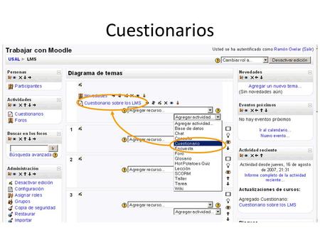 Cuestionarios. Características de los cuestionarios Este módulo permite crear tests a partir de una base de preguntas común para todos los cursos plataforma.