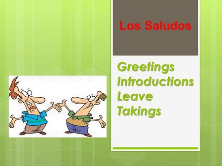 Greetings Introductions Leave Takings