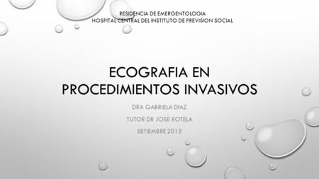 Ecografia en procedimientos invasivos