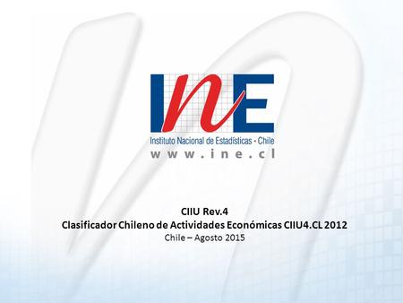 Clasificador Chileno de Actividades Económicas CIIU4.CL 2012
