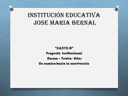 INSTITUCIÓN EDUCATIVA JOSE MARIA BERNAL