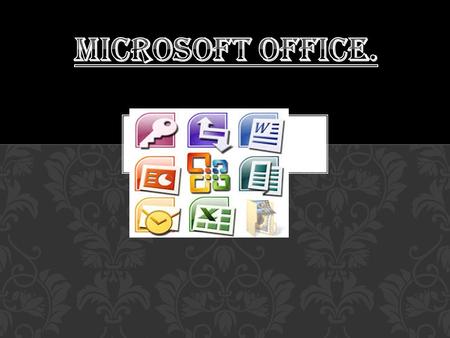 Microsoft Office..