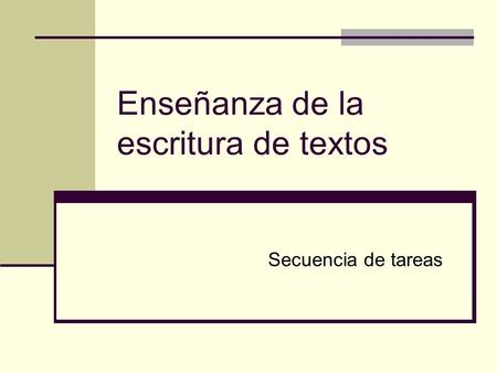 Enseñanza de la escritura de textos