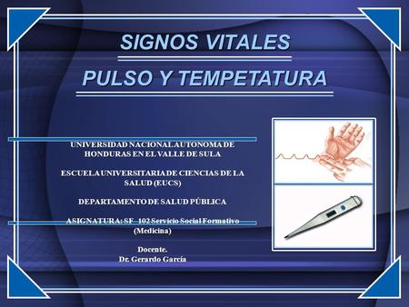 SIGNOS VITALES PULSO Y TEMPETATURA