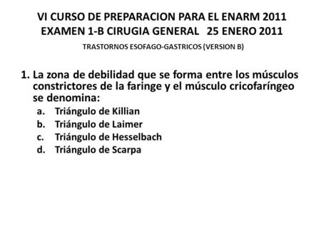 EXAMEN 1-B CIRUGIA GENERAL 25 ENERO 2011