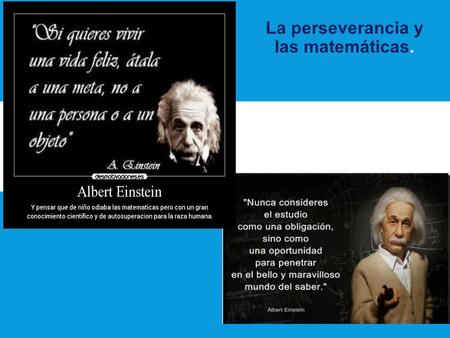 La perseverancia y las matemáticas.