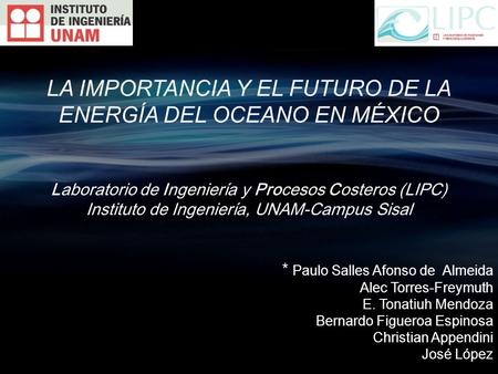 LA IMPORTANCIA Y EL FUTURO DE LA ENERGÍA DEL OCEANO EN MÉXICO