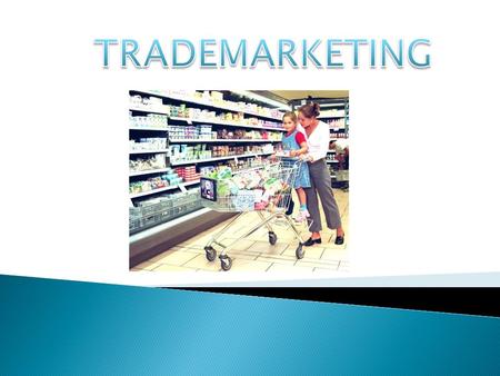 TRADEMARKETING.