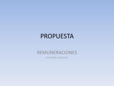 REMUNERACIONES (EXTERNAL SERVICES)