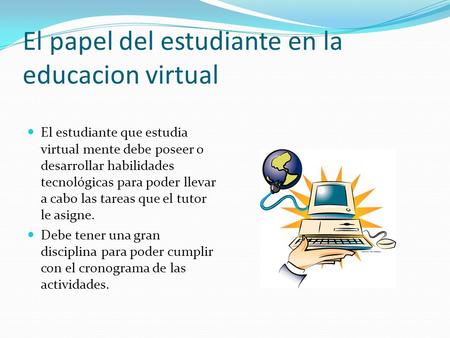 El papel del estudiante en la educacion virtual