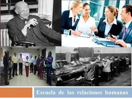 Escuela  de  las  relaciones  humanas