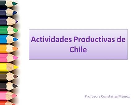 Actividades Productivas de Chile