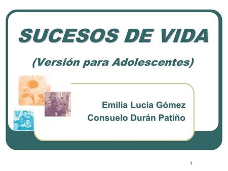 SUCESOS DE VIDA (Versión para Adolescentes)
