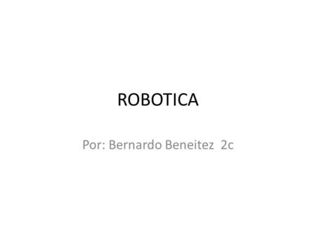 Por: Bernardo Beneitez 2c