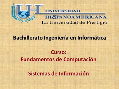 Curso: Fundamentos de Computación Sistemas de Información