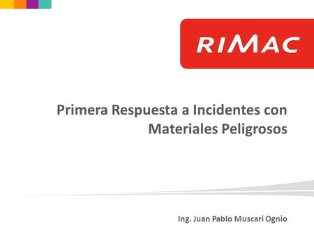 Primera Respuesta a Incidentes con Materiales Peligrosos Ing