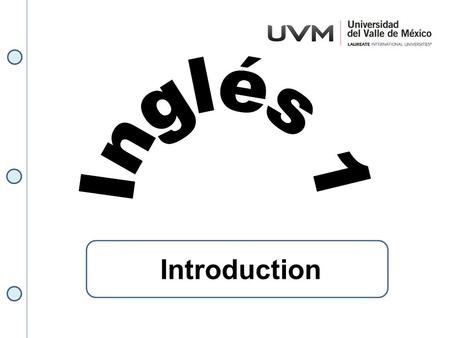 Inglés 1 Introduction.