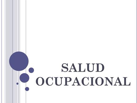 SALUD OCUPACIONAL.