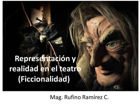 Representación y realidad en el teatro (Ficcionalidad))