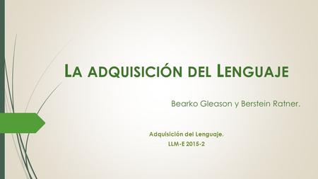 La adquisición del Lenguaje