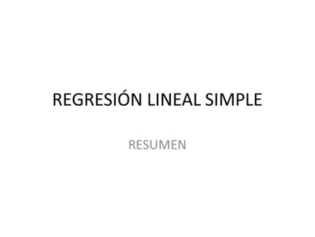 REGRESIÓN LINEAL SIMPLE
