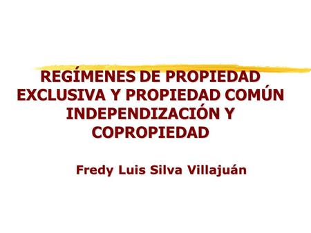 Fredy Luis Silva Villajuán