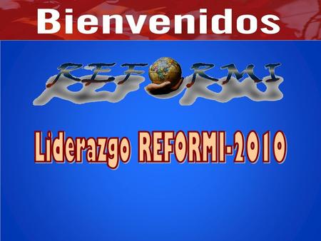 Liderazgo REFORMI-2010.