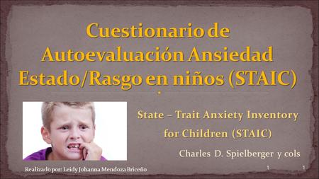 Cuestionario de Autoevaluación Ansiedad Estado/Rasgo en niños (STAIC)