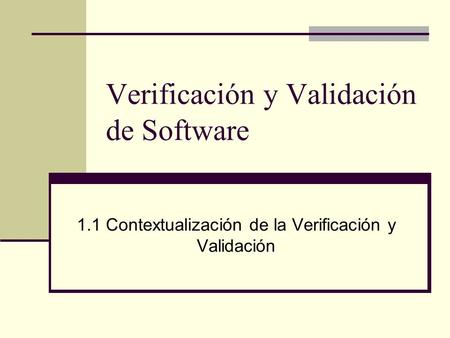 Verificación y Validación de Software