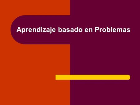 Aprendizaje basado en Problemas