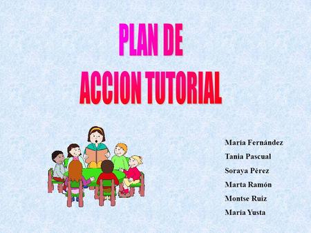 María Fernández Tania Pascual Soraya Pérez Marta Ramón Montse Ruiz María Yusta.
