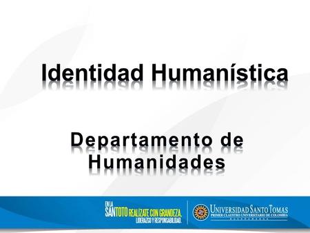 OBJETIVO desarrollo humano integral, diálogo interdisciplinar y la reflexión sobre las realidades actitudes éticas Promover el desarrollo humano integral,