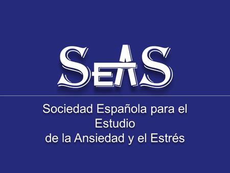 Sociedad Española para el Estudio de la Ansiedad y el Estrés.