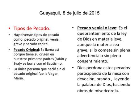 Tipos de Pecado: Guayaquil, 8 de julio de 2015