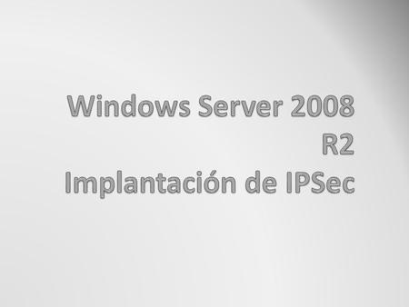 Agenda Introducción Problemática del envío de datos Snnifing y Spoofing de Red IPSec IPSec en arquitecturas Windows IPSec con clave compartida IPSec con.