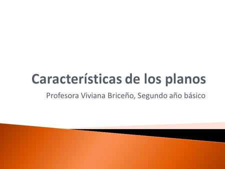 Características de los planos