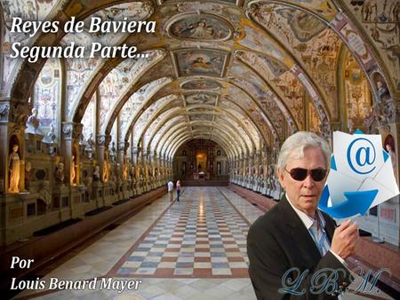 ( Rey de Baviera entre el 13 de octubre de 1825