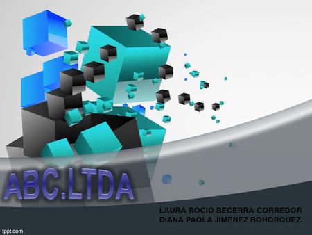 LAURA ROCIO BECERRA CORREDOR DIANA PAOLA JIMENEZ BOHORQUEZ.