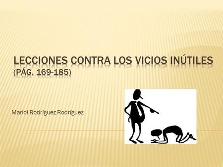 Mariol Rodríguez Rodríguez. El desempleo es una crisis universal. Nadie esta a salvo. Ni los empleados especialistas pueden estar tranquilos porque las.