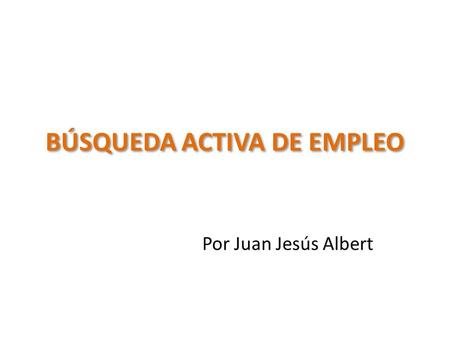 BÚSQUEDA ACTIVA DE EMPLEO