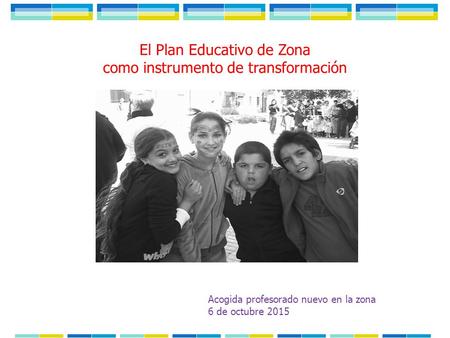 El Plan Educativo de Zona como instrumento de transformación