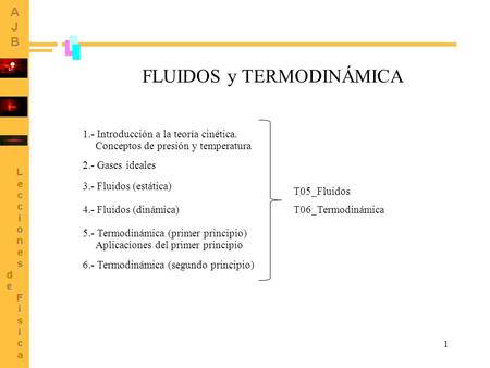 FLUIDOS y TERMODINÁMICA