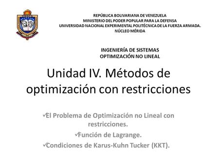 Unidad IV. Métodos de optimización con restricciones