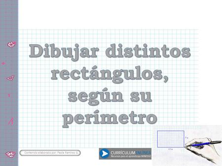 Dibujar distintos rectángulos, según su perímetro