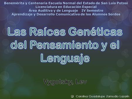 Benemérita y Centenaria Escuela Normal del Estado de San Luis Potosí Licenciatura en Educación Especial Área Auditiva y de LenguajeIV Semestre Aprendizaje.